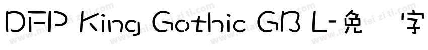 DFP King Gothic GB L字体转换